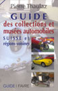 Guide des collections et musées automobiles 2012